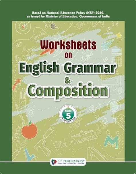 Worksheets on English Grammar & Composition-5 – P.P. PUBLICATIONS