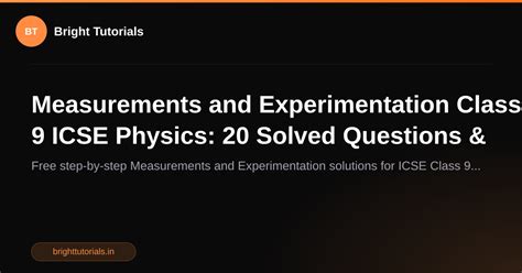 Measurements and Experimentation Class 9 ICSE Physics: 20 Solved ...