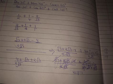 sin 30 degree + tan 45 degree - cosec 60 degree divided by sec 30 ...