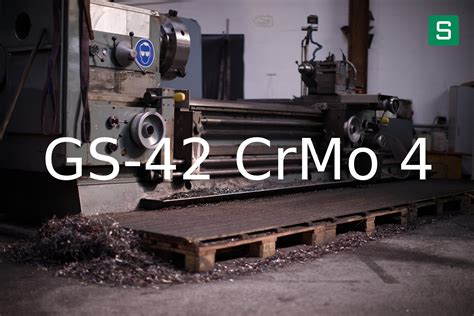 GS-42 CrMo 4 - DIN/EN - Hoja de Material - SteelShop