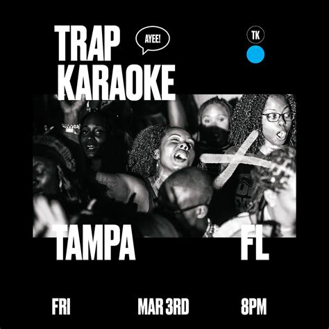 Trap Karaoke at The RITZ Ybor - 3/3/2023 - Sunset Events