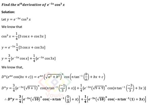 Find the nth derivative of e^(-3x) cos^3x – Yawin