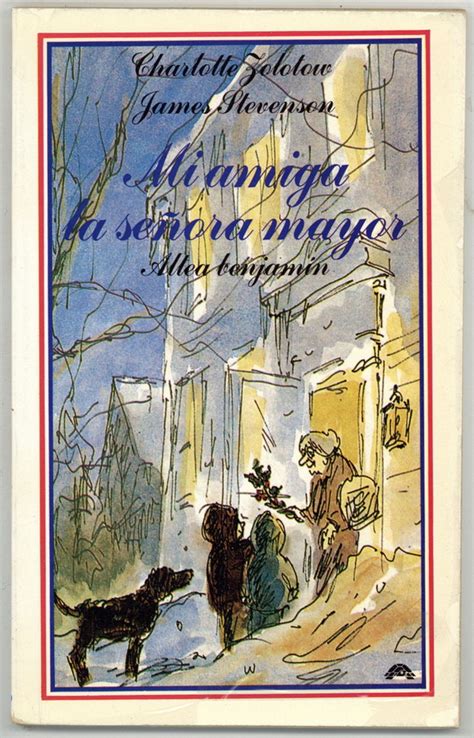 Mi amiga la señora mayor [English title: I Know A Lady] von ZOLOTOW ...
