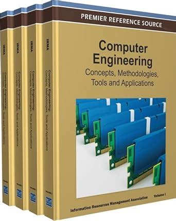 Computer Engineering: Concepts, Methodologies, Tools and Applications ...