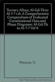 Ternary Alloys: A Comprehensive Compendium of Evaluated Constitutional ...