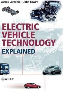 Electric Vehicle Technology Explained: Buy Electric Vehicle Technology ...