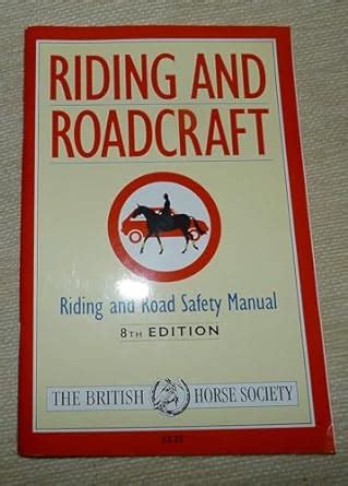 Buy Riding and Roadcraft: Riding and Road Safety Manual Book Online at ...