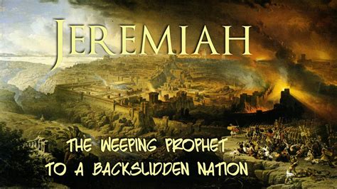 01 The Life of Jeremiah – Riverview Baptist Church