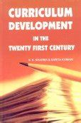 Curriculum Development In The 21st Century : Sharma, S.K.: Amazon.in: Books