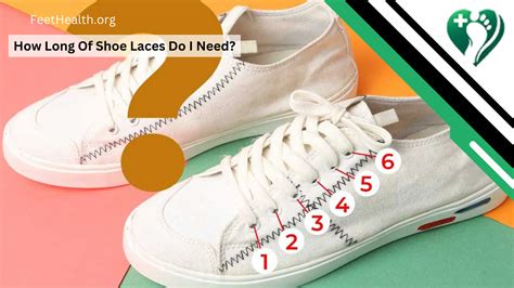 How Long of Shoe Laces Do I Need: A Comprehensive Shoe Lace Length Guide