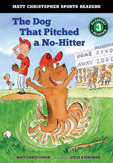 The Dog That Pitched a No-Hitter (Matt Christopher Sports Readers ...