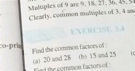 Multiples of 9 are 9,18,27,36,45,54 Clearly, common multiples of 3,4 an..