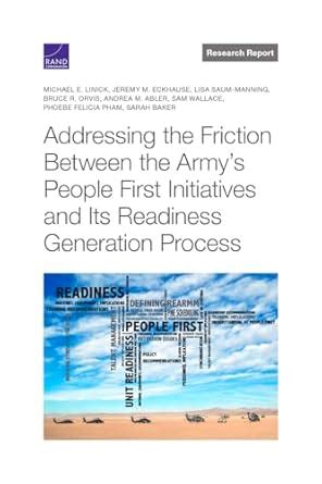 Buy Addressing the Friction Between the Army's People First Initiatives ...
