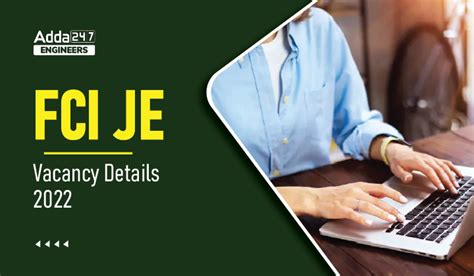 FCI JE Vacancy Details 2022, Check Here For FCI JE Vacancy Details