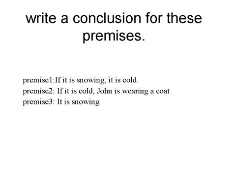 Image result for Premise and Conclusion Examples Logic Math