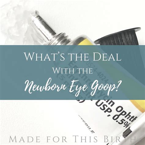 What's the Deal With That Newborn Eye Goop??