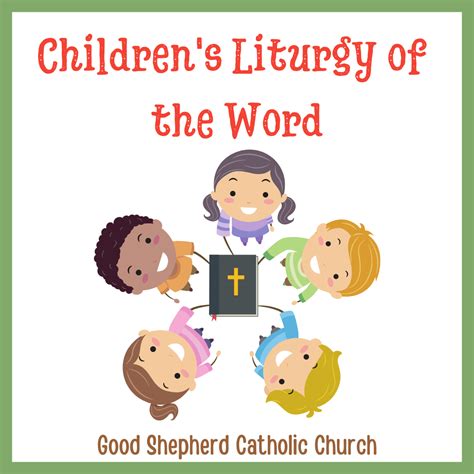 Children’s Liturgy of the Word - Good Shepherd Catholic Church