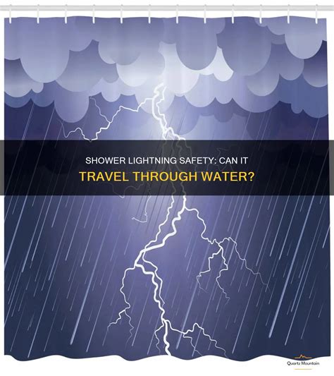 Shower Lightning Safety: Can It Travel Through Water? | QuartzMountain