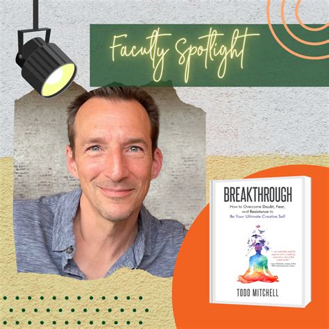 Faculty Spotlight: Associate Professor Todd Mitchell on "Breakthrough ...