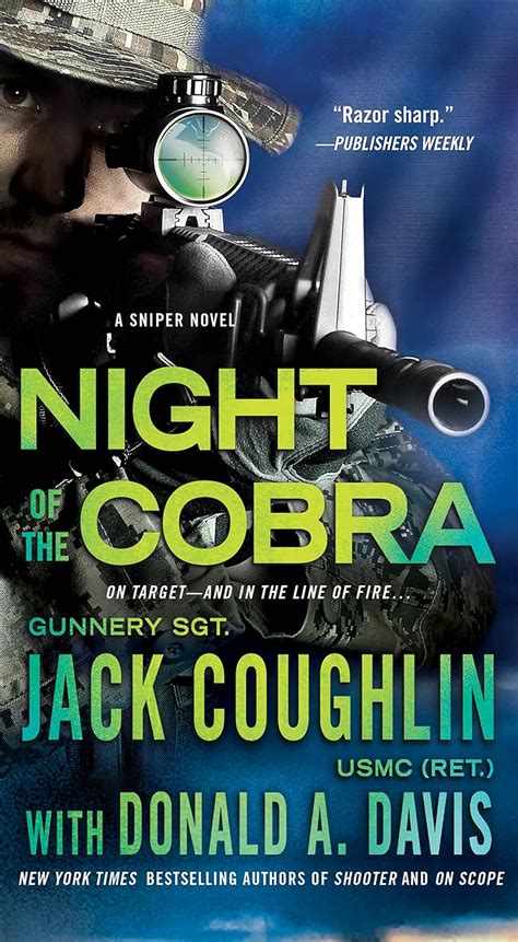Night of the Cobra: A Sniper Novel (Kyle Swanson Sniper Novels ...