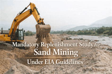 Mandatory Replenishment Study for Sand Mining Under EIA Guidelines ...