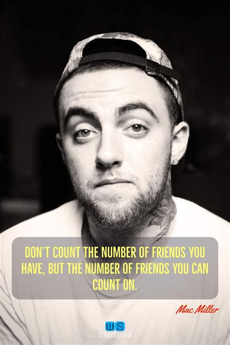 Mac Miller Quotes About Friends