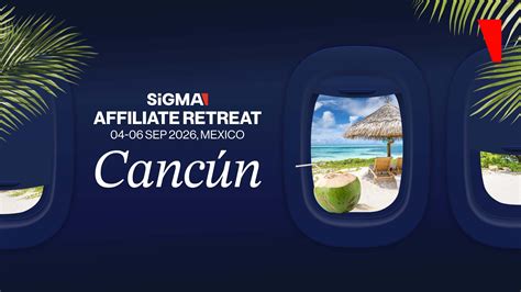 SiGMA Affiliate Retreat Cancun announced for September 2026