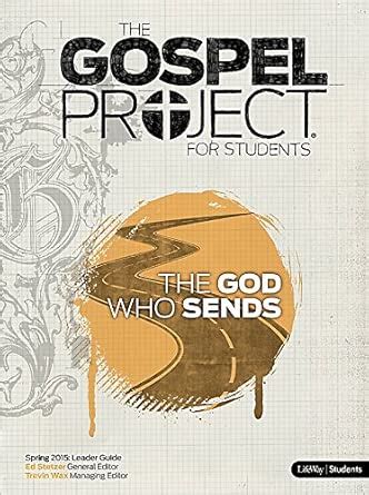 Buy The God Who Sends (Gospel Project for Students) Book Online at Low ...