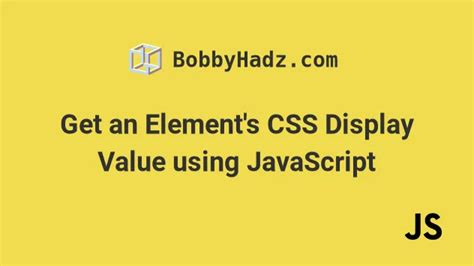 Image result for JavaScript Style Display
