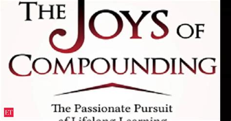 Book Summary: The Joys of Compounding - The Economic Times
