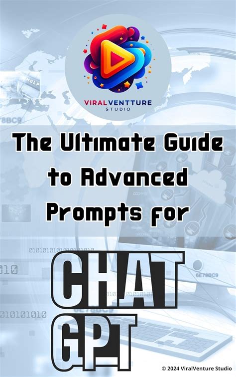 The Ultimate Guide to Advanced Prompts for ChatGPT: Transform your AI ...