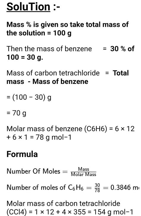 Calculate the mole fraction of benzene (C6H6) in solution containing 30 ...