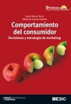 COMPORTAMIENTO DEL CONSUMIDOR: DECISIONES Y ESTRATEGIA DE MARKETI NG ...