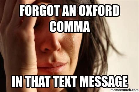 Image result for Serial Comma Meme