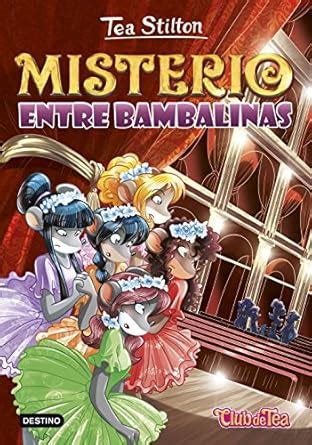 Buy Misterio entre bambalinas: Tea Stilton 14 Book Online at Low Prices ...
