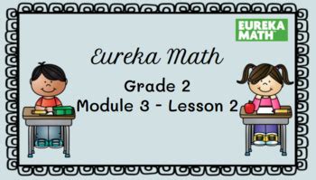 Eureka Math 2nd Grade Module 3 的图像结果