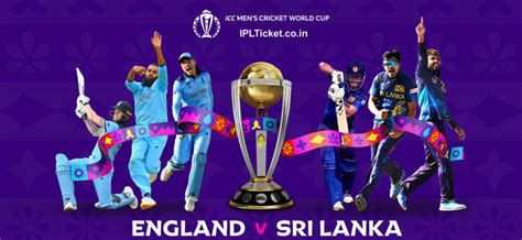 ENG vs SL Tickets : England vs Sri Lanka World Cup Tickets 2023
