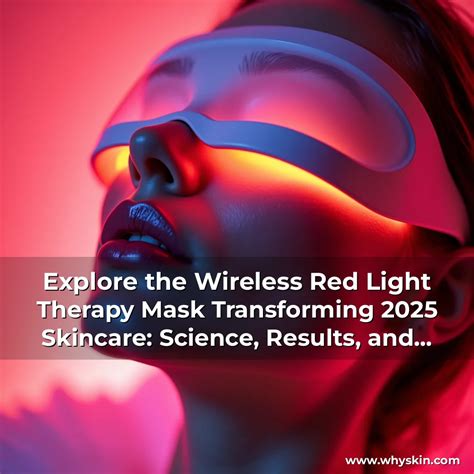 Explore the Wireless Red Light Therapy Mask Transforming 2025 Skincare ...