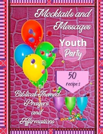 Mocktails and Messages Youth Party eBook : George, Portia: Amazon.in ...