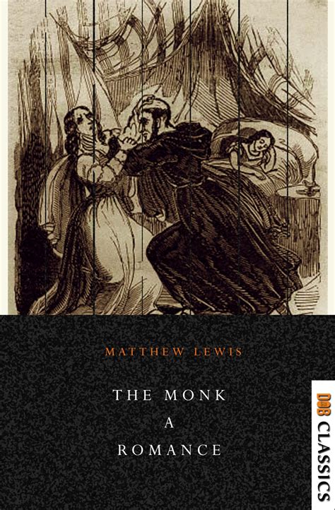 The Monk: A Romance by Matthew Gregory Lewis | Goodreads