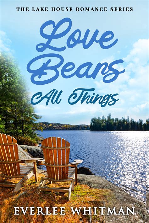 Love Bears All Things by Everlee Whitman | Goodreads