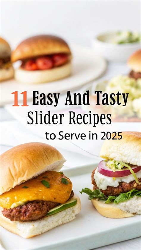 11 Easy Slider Recipes to Serve in 2025 - Simplycookings.com