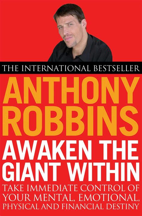 Awaken the Giant within: How to Take Immediate Control of Your Mental ...