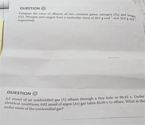 Solved QUESTION Compare the rates of effusion of two common | Chegg.com