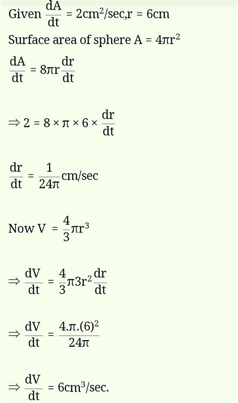 The surface area of a spherical bubble is increasing at the rate of 2 ...