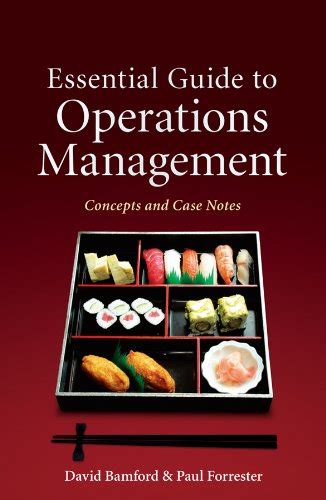 Essential Guide to Operations Management: Concepts and Case Notes eBook ...
