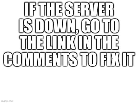 Image result for Server Error Meme