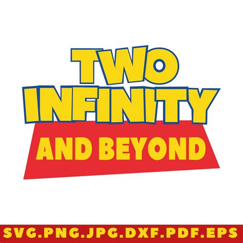 Two Infinity and Beyond -to Infinity and Beyond Svg, 2nd Birthday SVG ...