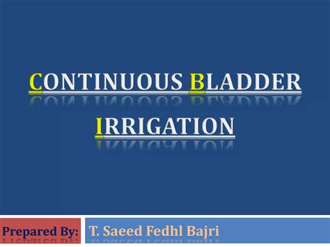 Youtube Continuous Bladder Irrigation at Jennifer Felder blog