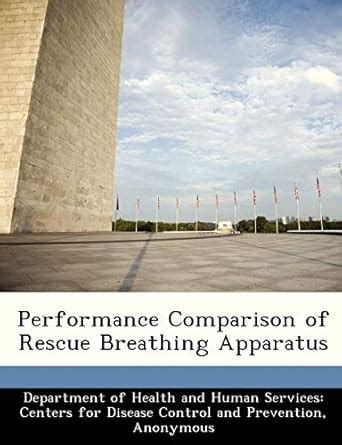 Buy Performance Comparison of Rescue Breathing Apparatus Book Online at ...